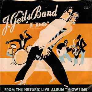 The J. Geils Band - I Do (Live Version)