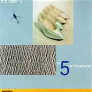 The Letter E - No 5ive Longplayer