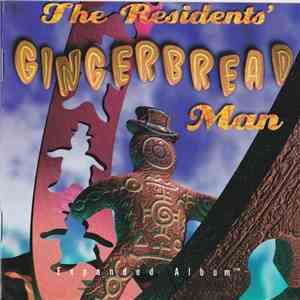 The Residents - Gingerbread Man (Expanded Album)