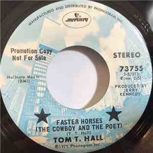 Tom T. Hall - Faster Horses / No New Friends Please