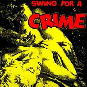 Various - Swing For A Crime