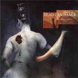 Various - Tribute To Dead Can Dance: The Lotus Eaters