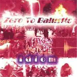 Zero to Ballistic - Idiom
