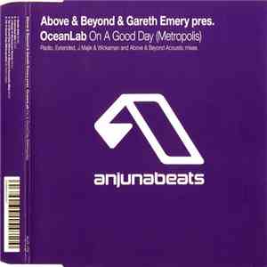 Above & Beyond & Gareth Emery pres. OceanLab - On A Good Day (Metropolis)