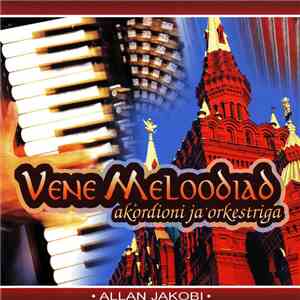 Allan Jakobi - Vene Meloodiad Akordioni Ja Orkestriga