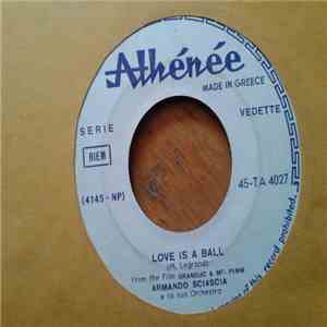 Armando Sciascia E La Sua Orch. - Love Is A Ball/Hully Gully Hula