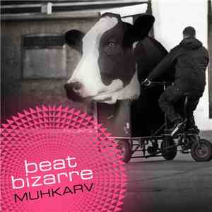 Beat Bizarre - Muhkarv
