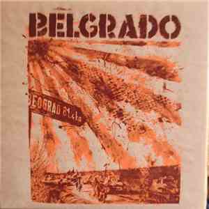 Belgrado - Belgrado : From Barcelona To Berlin