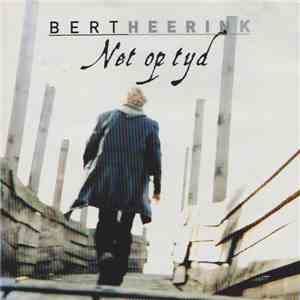 Bert Heerink - Net Op Tijd