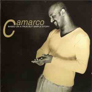 Camarco - Based On A True But Simple Story