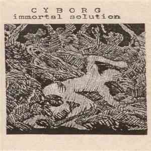 Cyborg  - Immortal Solution