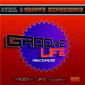 Cyril C - Groove Experience
