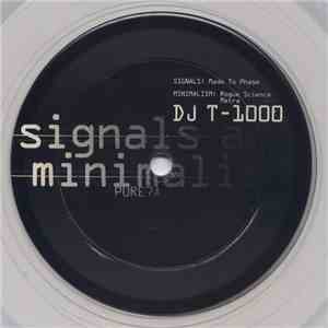 DJ T-1000 - Signals And Minimalism