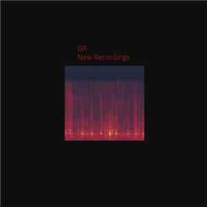 DR  - New Recordings