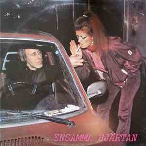 Ensamma Hjärtan - Ensamma Hjärtan