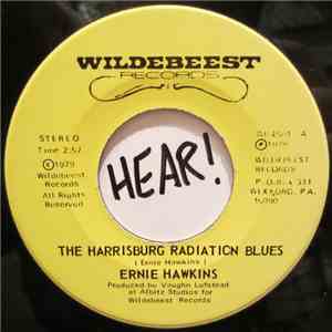 Ernie Hawkins  - The Harrisburg Radiation Blues
