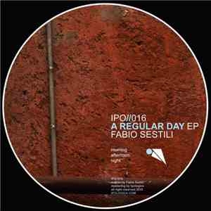 Fabio Sestili - A Regular Day EP