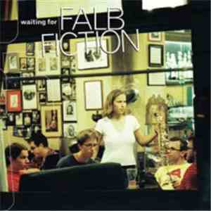 Falb Fiction - Waiting For