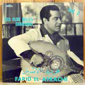 Farid El Atrache - Ses Plus Belles Chansons Vol.2