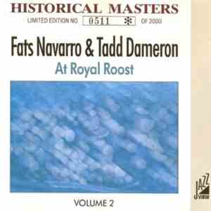 Fats Navarro & Tadd Dameron - At Royal Roost - Volume 2