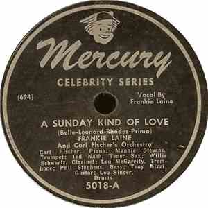 Frankie Laine - A Sunday Kind Of Love / Who Cares What People Say