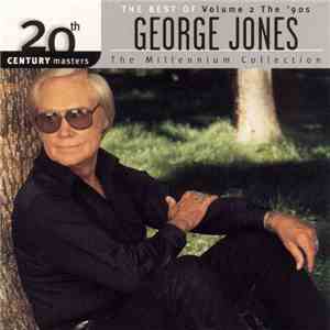 George Jones  - The Best Of George Jones Volume 2 - The '90s