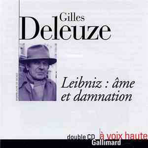 Gilles Deleuze - Leibniz : Âme Et Damnation