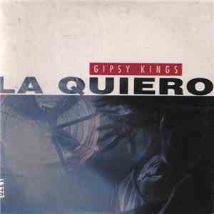 Gipsy Kings - La Quiero