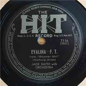 Jack Smith With Orchestra - Evalina / The Eagle An Me