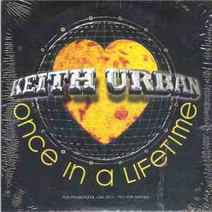 Keith Urban - Once In A Lifetime