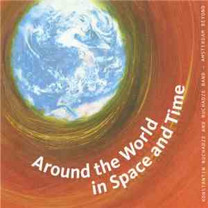 Konstantin Ruchadze And Ruchadze Band - Amsterdam Beyond - Around The World ...