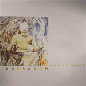 Korsakow - Live In Paris