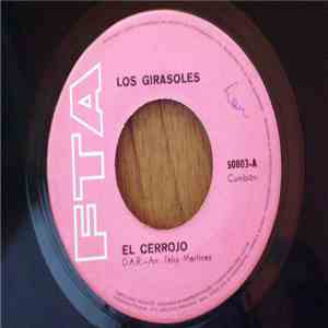 Los Girasoles - El Cerrojo / La Vaca Blanca