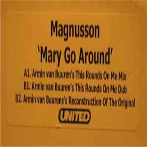 Magnusson - Mary Go Around (The Armin Van Buuren Remixes)
