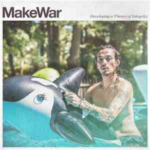 Make War - Developing a Theory of Integrity
