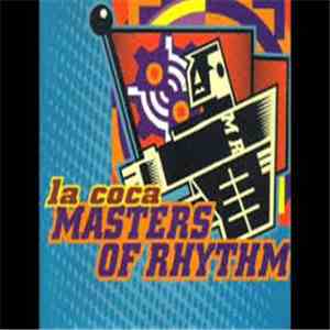 Masters Of Rhythm - La Coca