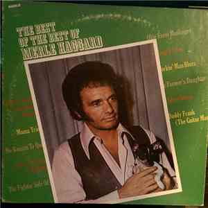 Merle Haggard - The Best Of The Best Of Merle Haggard