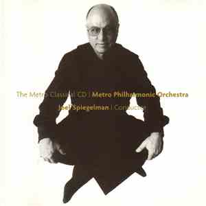 Metro Philharmonic Orchestra - Joel Spiegelman - The Metro Classical CD