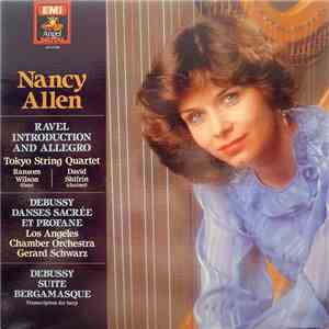 Nancy Allen - Ravel, Tokyo String Quartet / Debussy, Los Angeles Chamber O ...