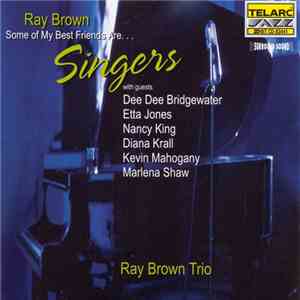 Ray Brown Trio - Some Of My Best Friends Are...Singers