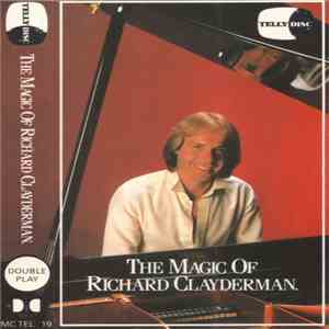 Richard Clayderman - The Magic Of Richard Clayderman