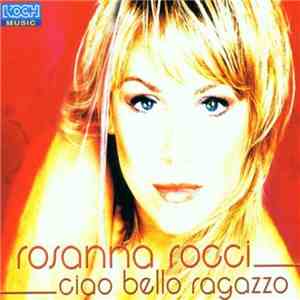 Rosanna Rocci - Ciao Bello Ragazzo