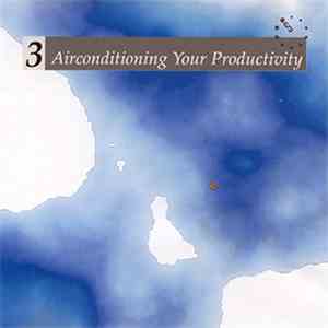 Severed Heads - Airconditioning Your Productivity (Music Server Volume 3 Of ...