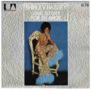 Shirley Bassey - Love Story / Por Su Amor