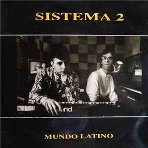 Sistema 2 - Mundo Latino
