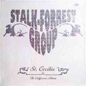 Stalk-Forrest Group - St. Cecilia: The California Album