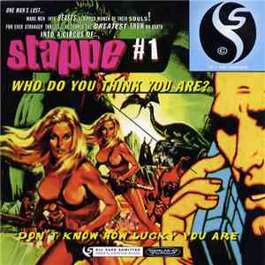 Stappe - Who Do You Think You Are?