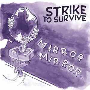 Strike To Survive - Mirror Mirror