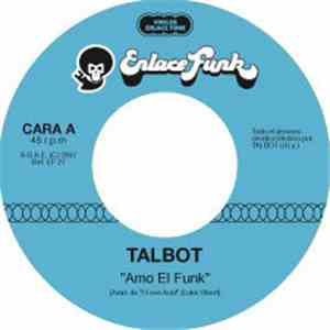 Talbot - Amo El Funk / Ella Plástica