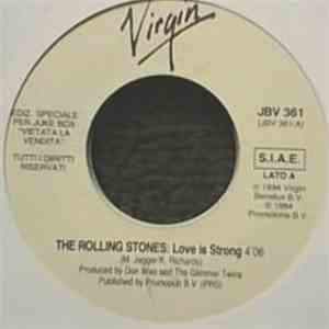 The Rolling Stones / Stiltskin - Love Is Strong / Inside